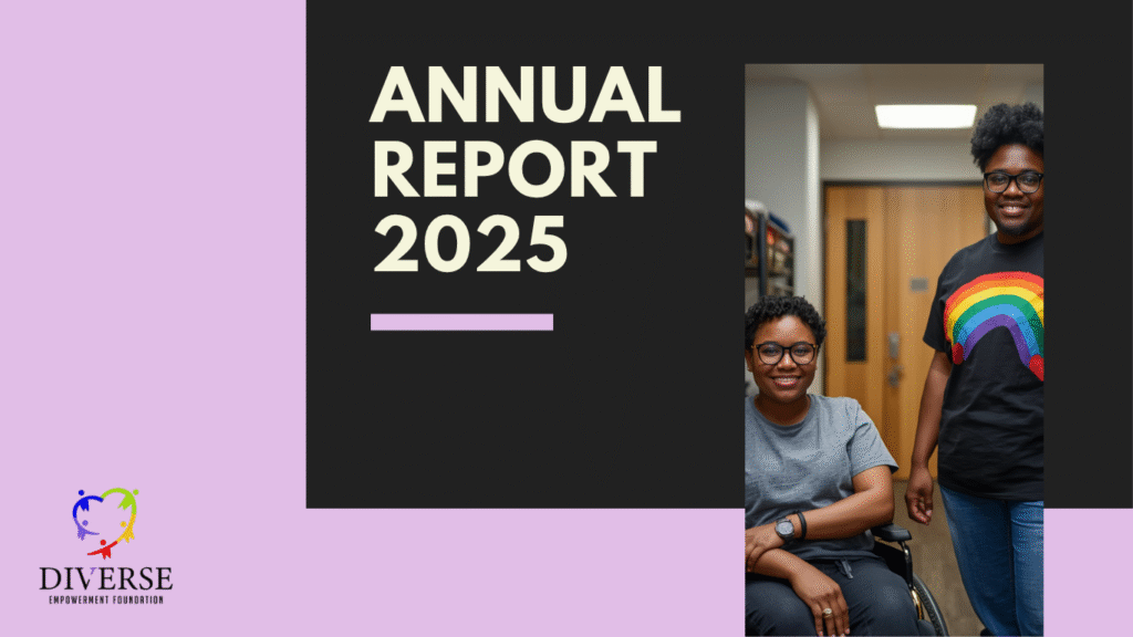 Cover image for Diverse Empowerment Foundation Annual Report 2025. Features bold text “Annual Report 2025” on a dark background, with a photo of two smiling people, including one wheelchair user, in a hallway. DEF logo appears on a lavender background.