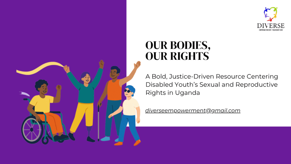 Cover image for “Our Bodies, Our Rights” by Diverse Empowerment Foundation. Features bold text on a purple background and illustrations of diverse people, including a wheelchair user. Subtitle highlights a resource on sexual and reproductive rights for disabled youth in Uganda.